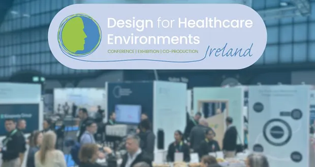 New Irish Event Focuses on Designing Better Healthcare Environments